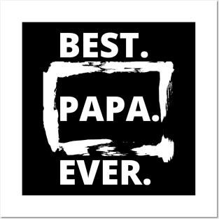 Best Papa Ever Father's Day Shirt papa Gifts for Grandpa Posters and Art